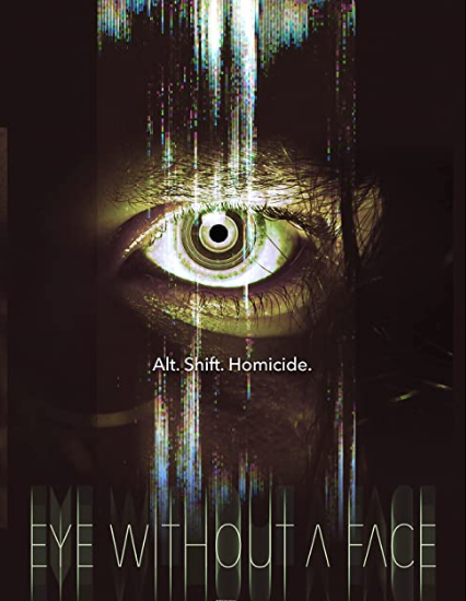 مشاهدة فيلم Eye Without a Face 2021 مترجم